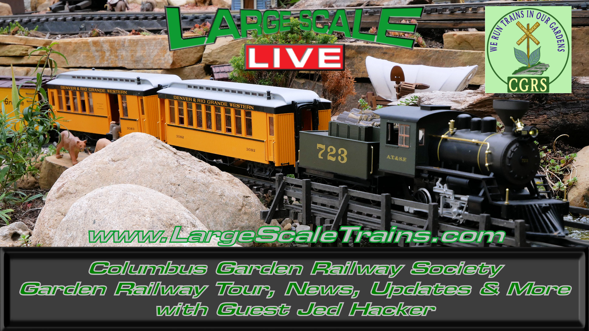 Columbus Ohio Garden Railway Tour, News, Updates & More with Guest Jed Hacker on "Large Scale Live"